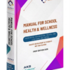 Manual for School Health & Wellness