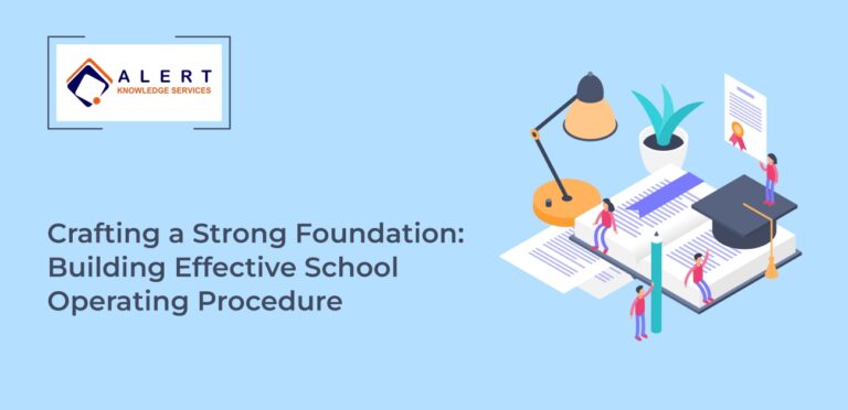 Crafting a Strong Foundation: Building Effective School Operating Procedures