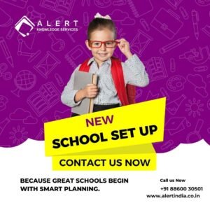 New School Set Up By Alert Knowledge Services